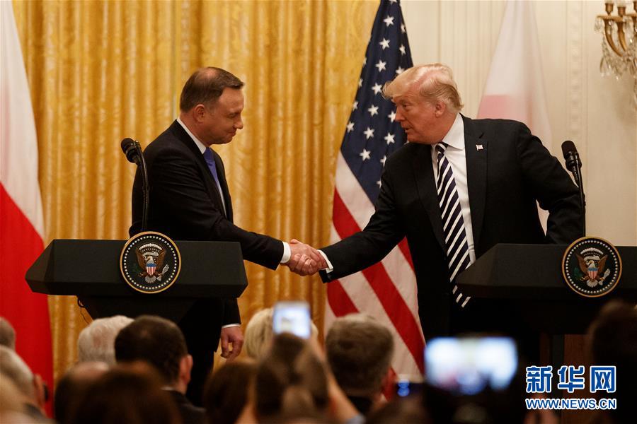 （國際）（1）特朗普稱會&ldquo;認真考慮&rdquo;在波蘭設立美軍永久基地的提議